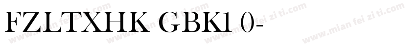 FZLTXHK GBK1 0字体转换